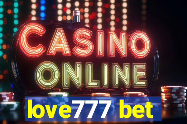 love777 bet